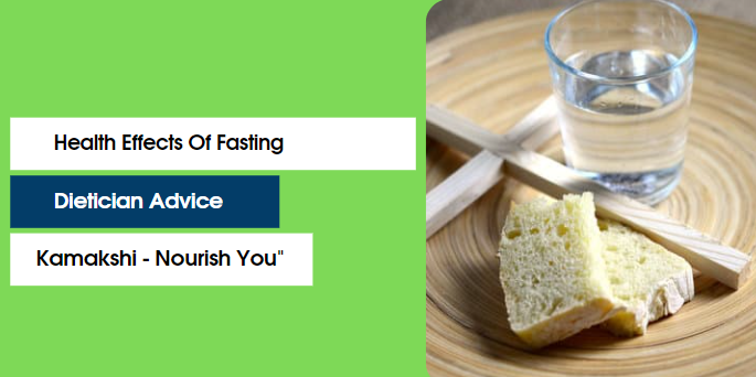 Health Effects Of Fasting best Dietician In Delhi